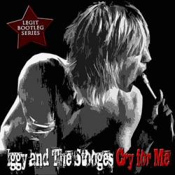 The Stooges : Cry for Me